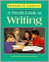 Fresh Look at Writing