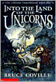 Into the Land of the Unicorns (Unicorn Chronicles Series #1)
