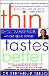 Thin Tastes Better