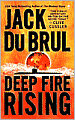 Deep Fire Rising