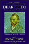 Dear Theo: The Autobiography of Vincent Van Gogh