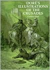 Dore's Illustrations of the Crusades