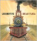 Locomotive by Brian Floca: NOOK Kids Cover