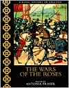 The Wars of the Roses
