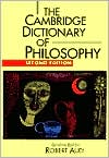 The Cambridge Dictionary of Philosophy
