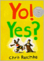Yo! Yes?