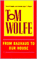From Bauhaus to Our House