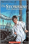 Stowaway: A Tale Of California Pirates
