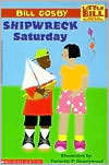 Shipwreck Saturday (Little Bill Series)