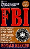 The FBI: Inside the World's Most Powerful Law Enforcement Agency