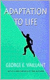 Adaptation to Life