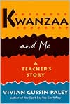 Kwanzaa and Me: A Teacher's Story