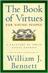 Book of Virtues for Young People: A Treasury of Great Moral Stories