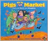Pigs Go to Market: Fun with Math and Shopping