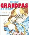 What Grandpas Do Best