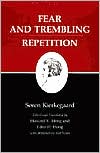 Kierkegaard's Writings, VI: Fear and Trembling/Repetition
