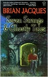 Seven Strange and Ghostly Tales