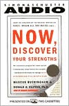 Now, Discover Your Strengths: How to Develop Your Talents and Those of the People You Manage