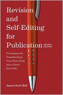 Revision and Self Editing for Publication by James Scott Bell: Book Cover