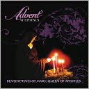 Advent at Ephesus by Benedictines of Mary, Queen of Apostles: CD Cover