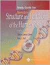 Study Guide for Memmler's Structure and Function of the Human Body, Eighth Edition