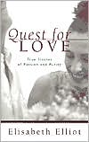 Quest for Love: True Stories of Passion and Purity