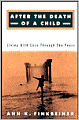 After the Death of a Child: Living with Loss through the Years