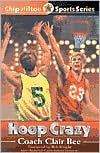 Hoop Crazy (Chip Hilton Sports Series #6)