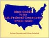 Map Guide to the U. S. Federal Censuses, 1790-1920