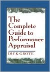 The Complete Guide to Performance Appraisal