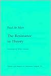 The Resistance to Theory (Theory and History of Literature Series)