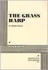 The Grass Harp, A Play