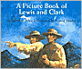 A Picture Book of Lewis and Clark