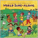 Putumayo Kids Presents: World Sing-Along by Putumayo Kids: CD Cover