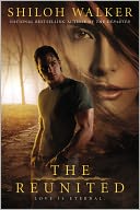 The Reunited by Shiloh Walker: NOOK Book Cover