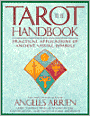 The Tarot Handbook: Practical Applications of Ancient Visual Symbols