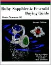 Ruby, Sapphire and Emerald Buying Guide: How to Evaluate, Identify, Select and Care for These Gemstones