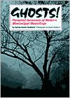 Ghosts!: Personal Accounts of Modern Mississippi Hauntings