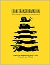 Lean Transformation: How to Change Your Business into a Lean Enterprise