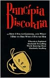 Principia Discordia: How I Found Goddess, and What I Did to Her When I Found Her