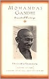 Mohandas Gandhi: Essential Writings
