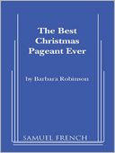 The Best Christmas Pageant Ever by Barbara Robinson: NOOK Book Cover
