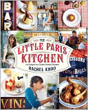 The Little Paris Kitchen by Rachel Khoo: Book Cover