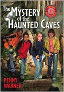 Mystery of the Haunted Cave by Penny Warner: NOOK Book Cover