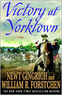 Victory at Yorktown by Newt Gingrich: NOOK Book Cover