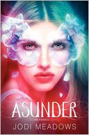 Asunder by Jodi Meadows: Book Cover