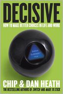 Decisive by Chip Heath: Book Cover