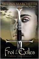 Froi of the Exiles (Lumatere Chronicles Series) by Melina Marchetta: Book Cover