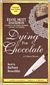 Dying for Chocolate (Culinary Mystery Series #2)