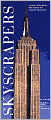 Skyscrapers: A History of the World's Most Famous and Important Skyscrapers